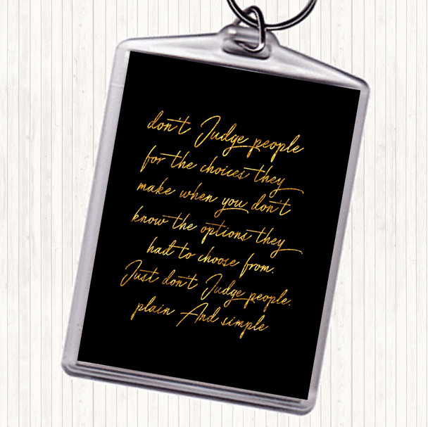 Black Gold Don't Judge Quote Bag Tag Keychain Keyring