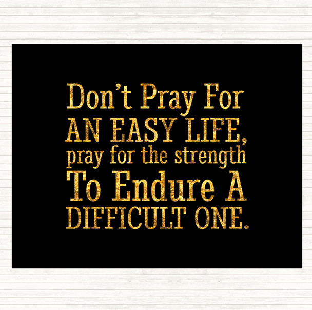 Black Gold Don't Pray Quote Mouse Mat Pad