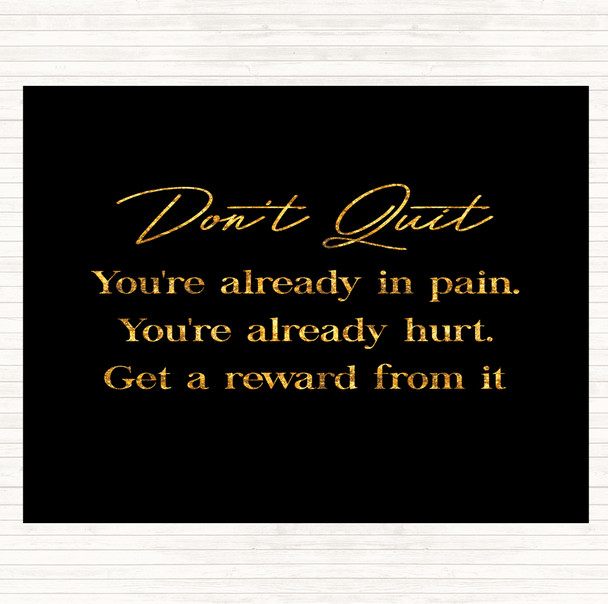 Black Gold Don't Quit Quote Dinner Table Placemat