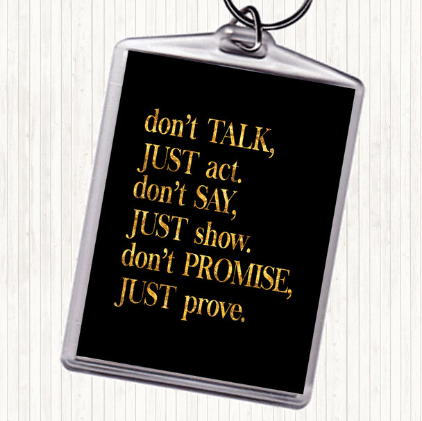 Black Gold Don't Talk Quote Bag Tag Keychain Keyring