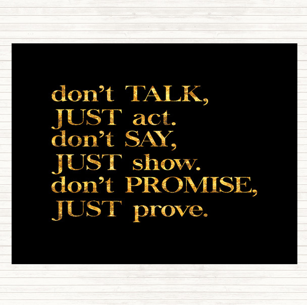 Black Gold Don't Talk Quote Mouse Mat Pad