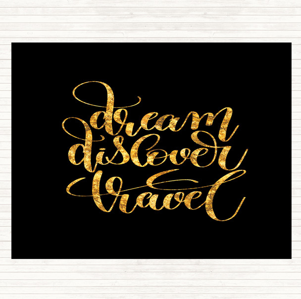 Black Gold Dream Travel Quote Mouse Mat Pad