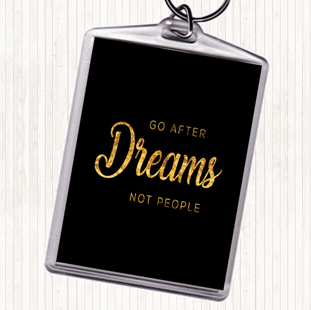 Black Gold Dreams Not People Quote Bag Tag Keychain Keyring