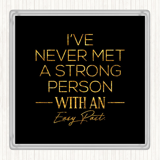 Black Gold Easy Past Quote Drinks Mat Coaster