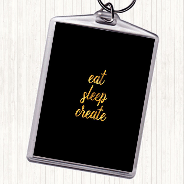 Black Gold Eat Sleep Quote Bag Tag Keychain Keyring