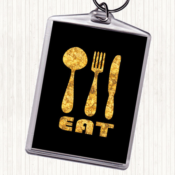 Black Gold Eat Quote Bag Tag Keychain Keyring