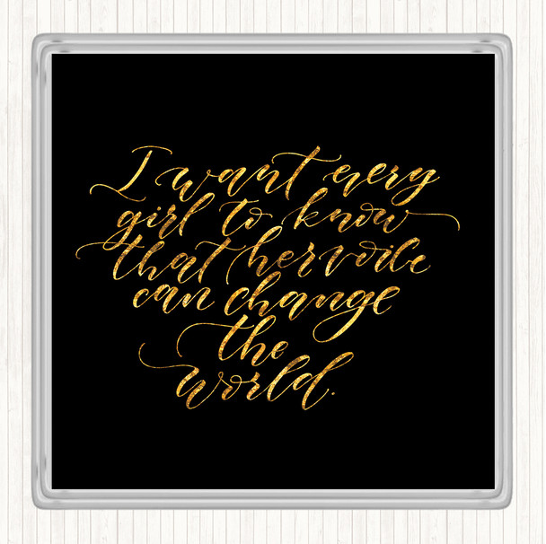 Black Gold Every Girl Quote Drinks Mat Coaster