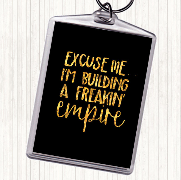 Black Gold Excuse Me Quote Bag Tag Keychain Keyring