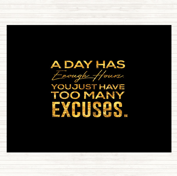 Black Gold Excuses Quote Mouse Mat Pad