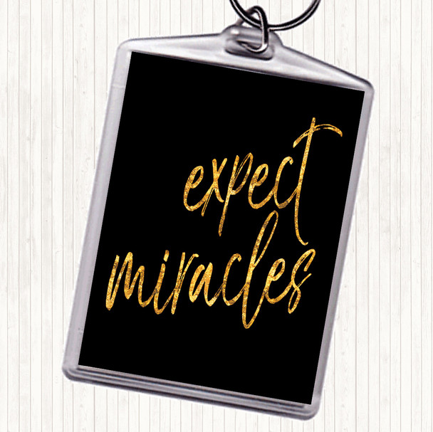 Black Gold Expect Miracles Quote Bag Tag Keychain Keyring