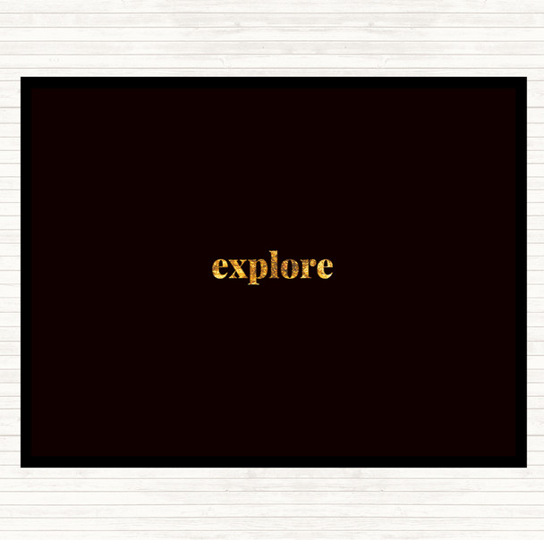 Black Gold Explore Quote Dinner Table Placemat