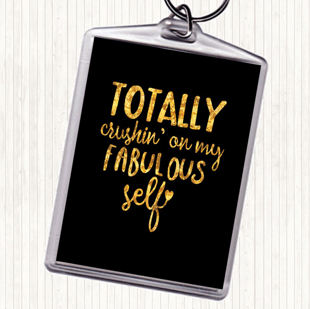 Black Gold Fabulous Self Quote Bag Tag Keychain Keyring