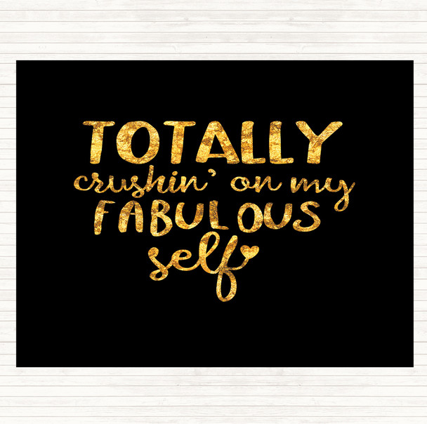 Black Gold Fabulous Self Quote Dinner Table Placemat