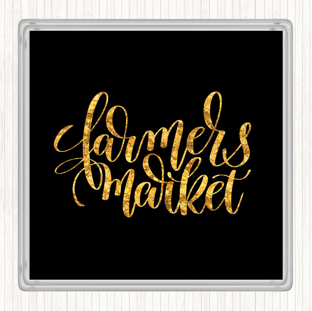 Black Gold Farmers Market Quote Drinks Mat Coaster
