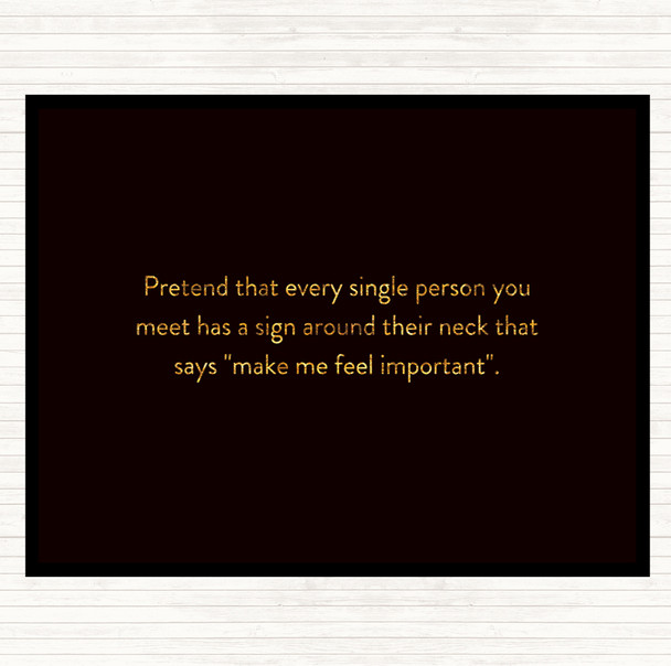 Black Gold Feel Important Quote Mouse Mat Pad