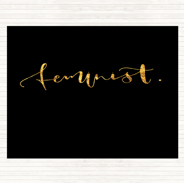 Black Gold Feminist Swirly Quote Mouse Mat Pad