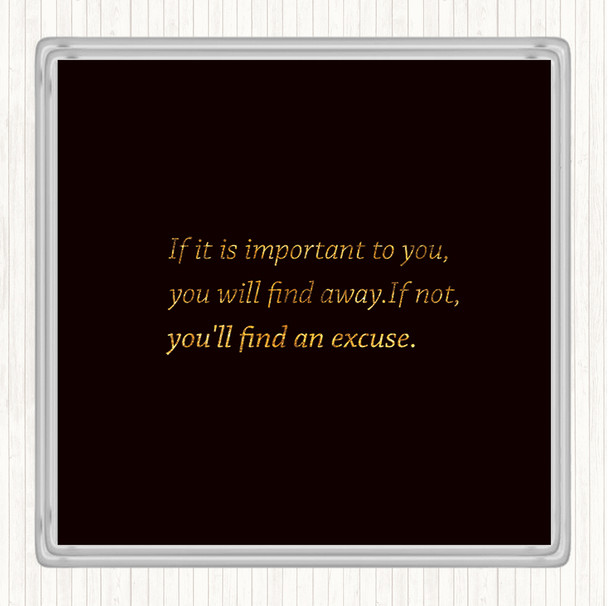 Black Gold Find A Way Quote Drinks Mat Coaster