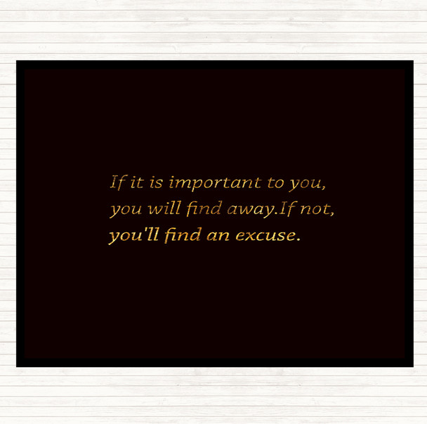 Black Gold Find A Way Quote Mouse Mat Pad