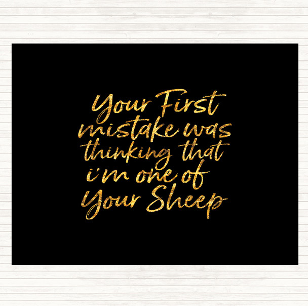 Black Gold First Mistake Quote Mouse Mat Pad