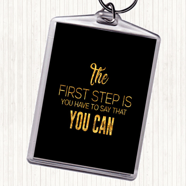 Black Gold First Step Quote Bag Tag Keychain Keyring