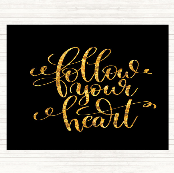 Black Gold Follow Heart] Quote Mouse Mat Pad