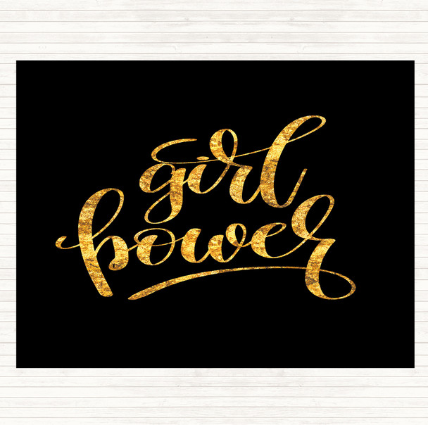 Black Gold Girl Power Quote Mouse Mat Pad