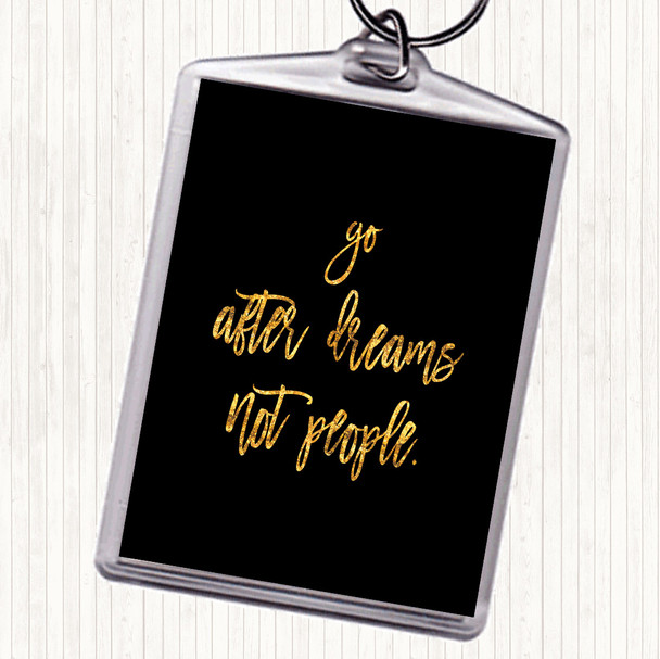 Black Gold Go After Dreams Quote Bag Tag Keychain Keyring