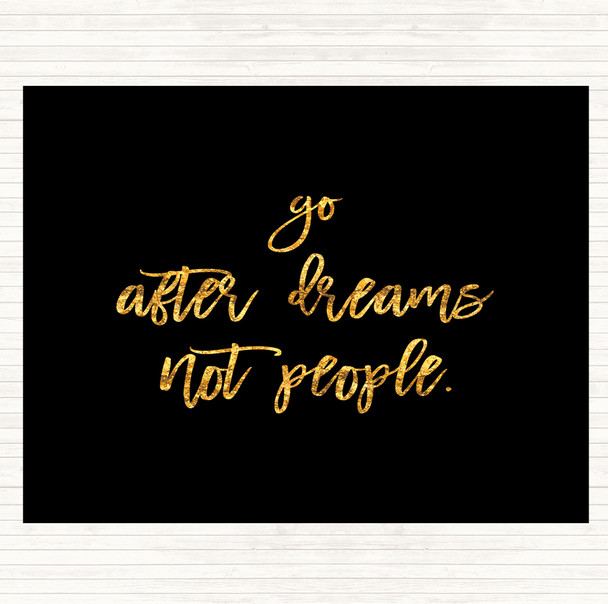 Black Gold Go After Dreams Quote Mouse Mat Pad