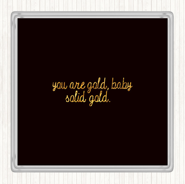 Black Gold Gold Baby Quote Drinks Mat Coaster