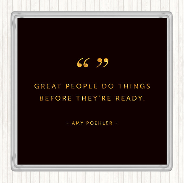 Black Gold Great People Quote Drinks Mat Coaster