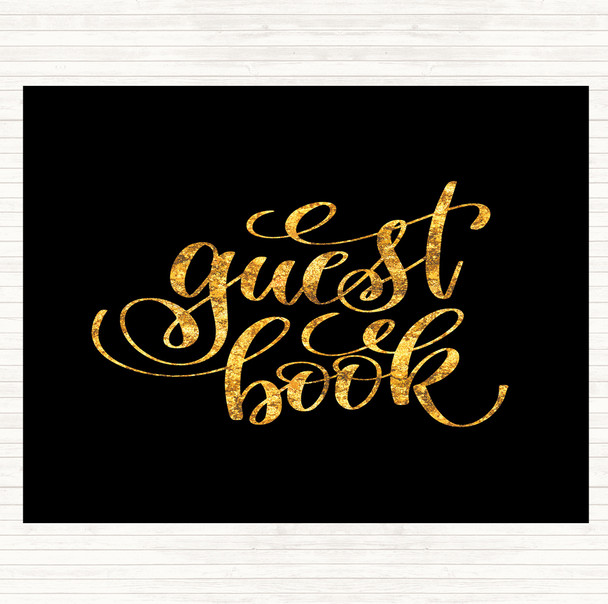 Black Gold Guest Book Quote Dinner Table Placemat