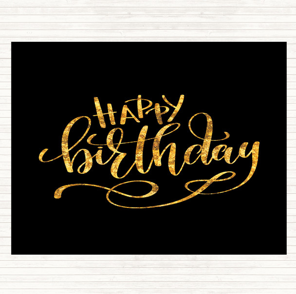 Black Gold Happy Birthday Quote Dinner Table Placemat