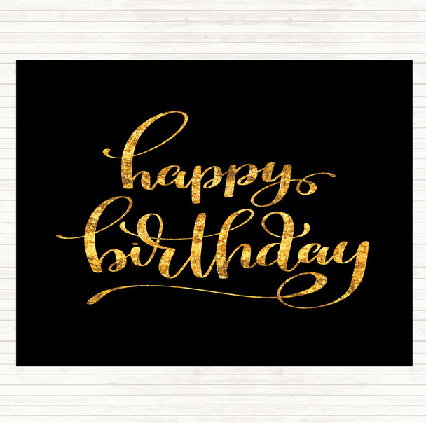 Black Gold Happy Birthday Swirl Quote Dinner Table Placemat