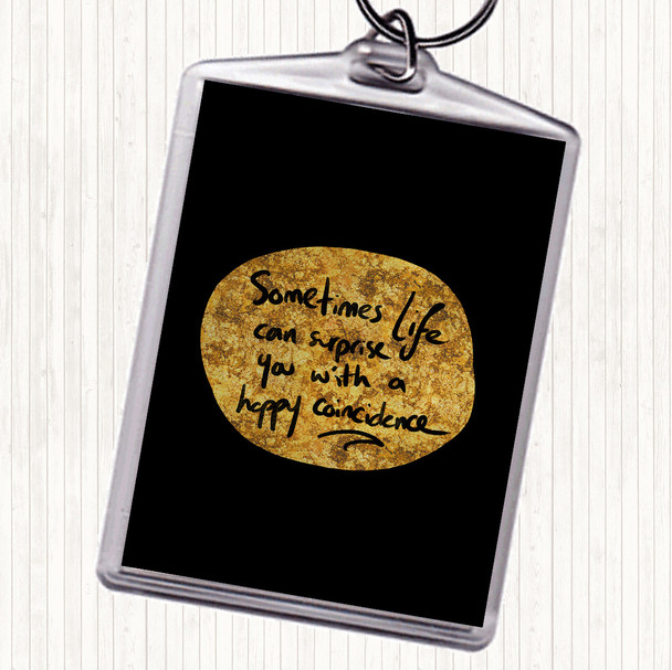 Black Gold Happy Coincidence Quote Bag Tag Keychain Keyring