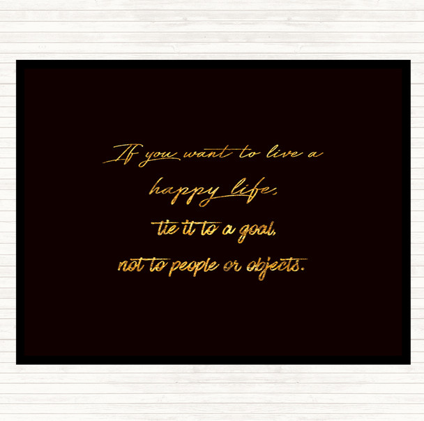 Black Gold Happy Life Quote Mouse Mat Pad