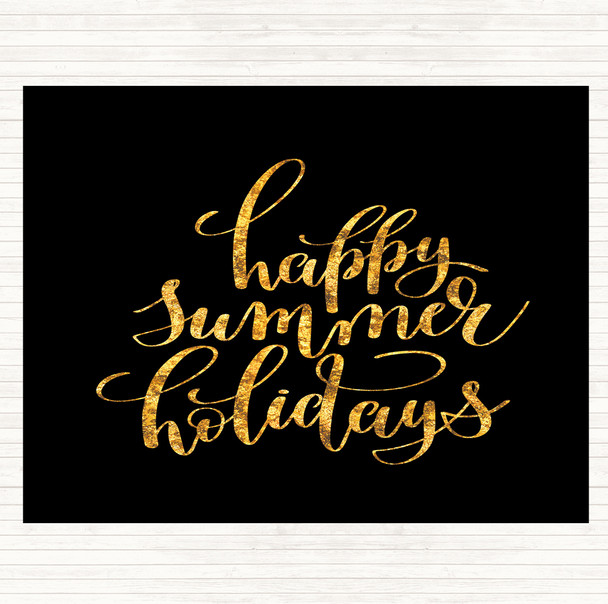 Black Gold Happy Summer Holidays Quote Mouse Mat Pad