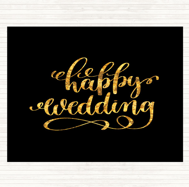 Black Gold Happy Wedding Quote Mouse Mat Pad
