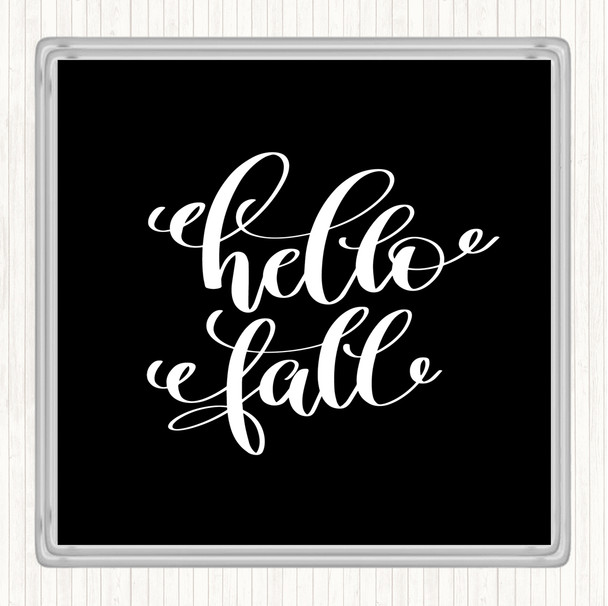 Black White Hello Fall Quote Drinks Mat Coaster