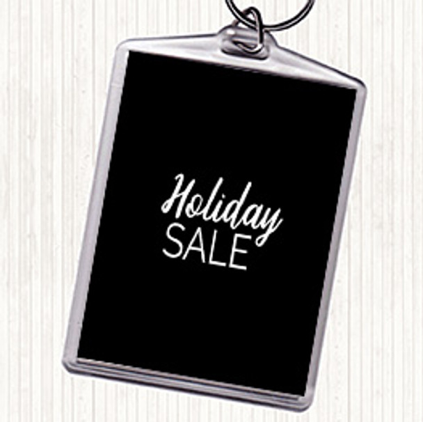 Black White Holiday Sale Quote Bag Tag Keychain Keyring
