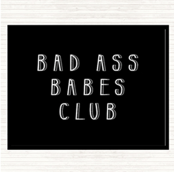 Black White Babes Club Quote Dinner Table Placemat