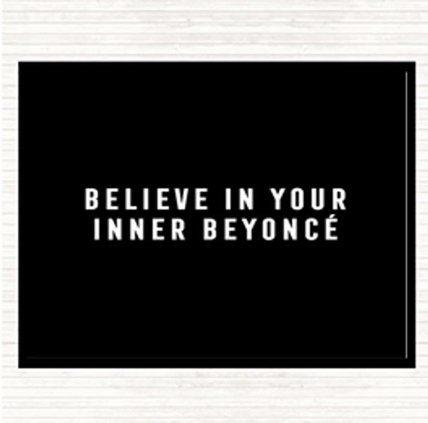 Black White Inner Beyonce Quote Dinner Table Placemat