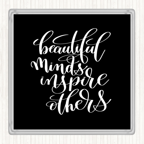 Black White Inspire Others Quote Drinks Mat Coaster