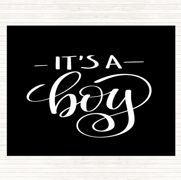 Black White Its A Boy Quote Mouse Mat Pad