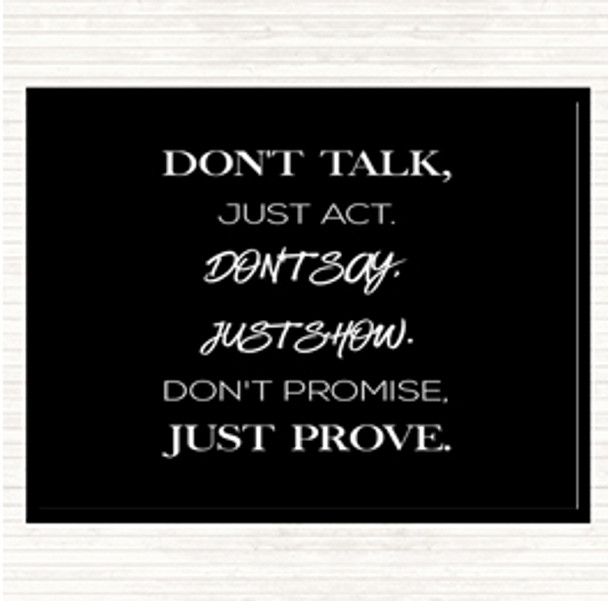 Black White Just Act Quote Mouse Mat Pad