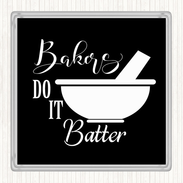 Black White Bakers Do It Batter Quote Drinks Mat Coaster
