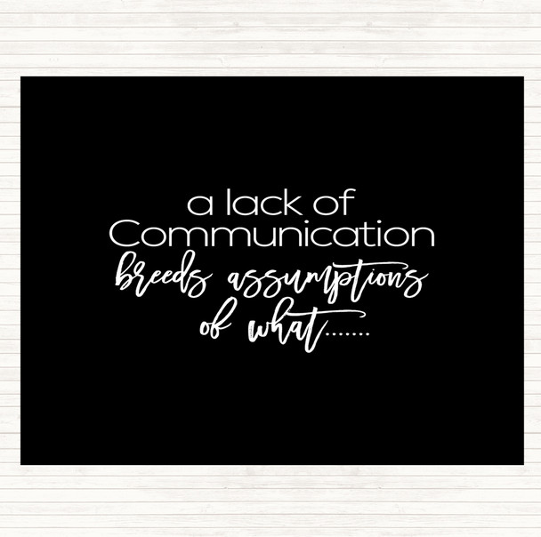 Black White Lack Of Communication Quote Mouse Mat Pad