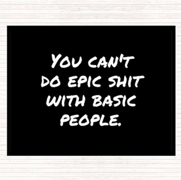 Black White Basic People Quote Dinner Table Placemat