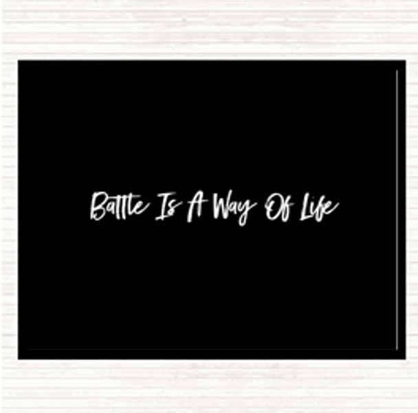 Black White Battle Is A Way Of Life Quote Mouse Mat Pad