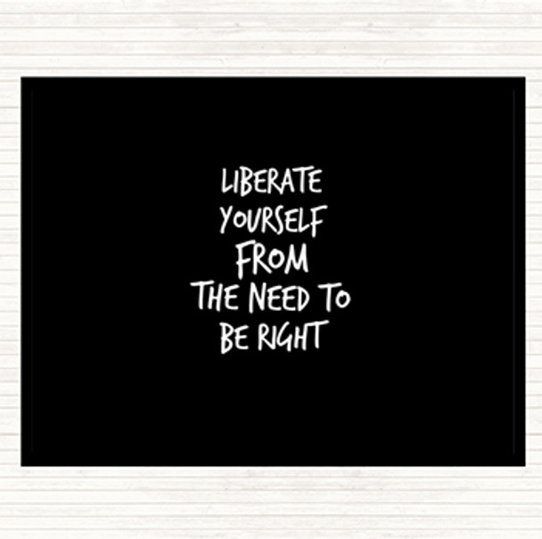 Black White Liberate Yourself Quote Dinner Table Placemat