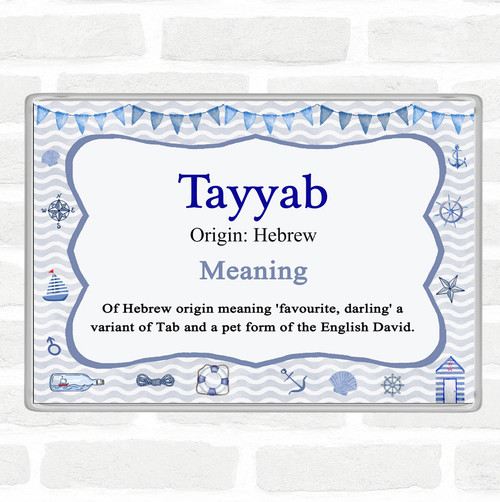 Tayyab Name Meaning Jumbo Fridge Magnet Nautical The Card Zoo - tayyab roblox